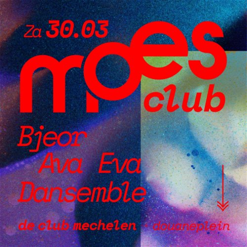 Promo  van Moes Club — Bjeor, Ava Eva, Dansemble, in opdracht van Moes