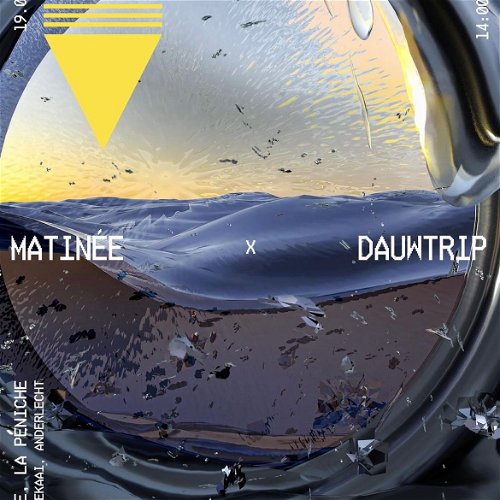 Matinée x Dauwtrip