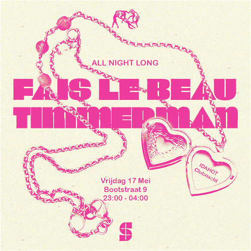 Promo  van IDAHOT Clubnacht: Fais Le Beau en Timmerman All Night Long, in opdracht van De Serre