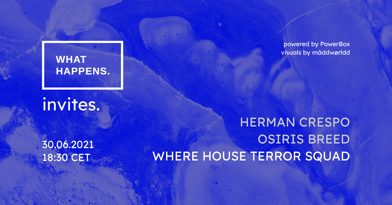 Artwork van What Happens invites Where House Terror Squad