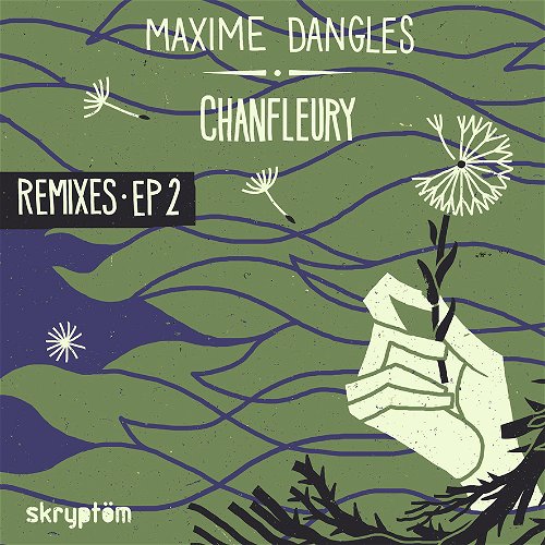 Cover art van Chanfleury Remixes EP 2 door Maxime Dangles