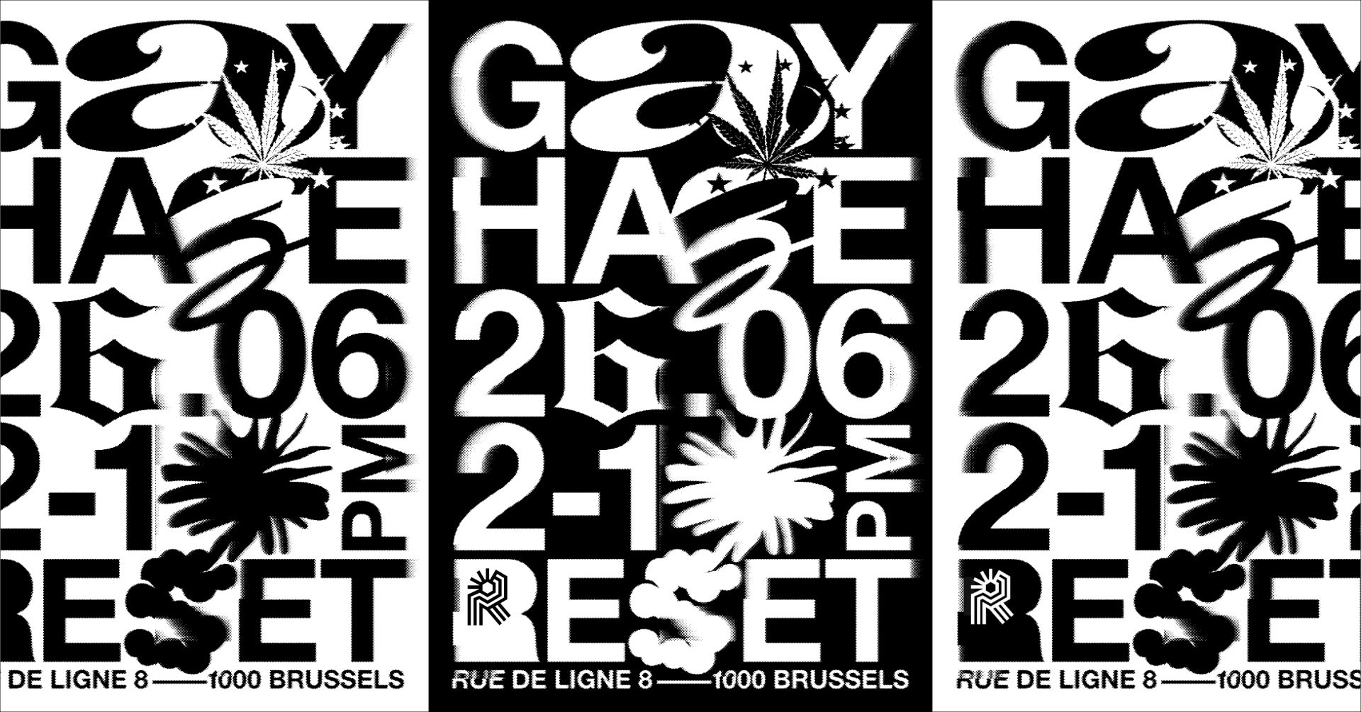Promo voor Gay Haze in Reset Brussels
