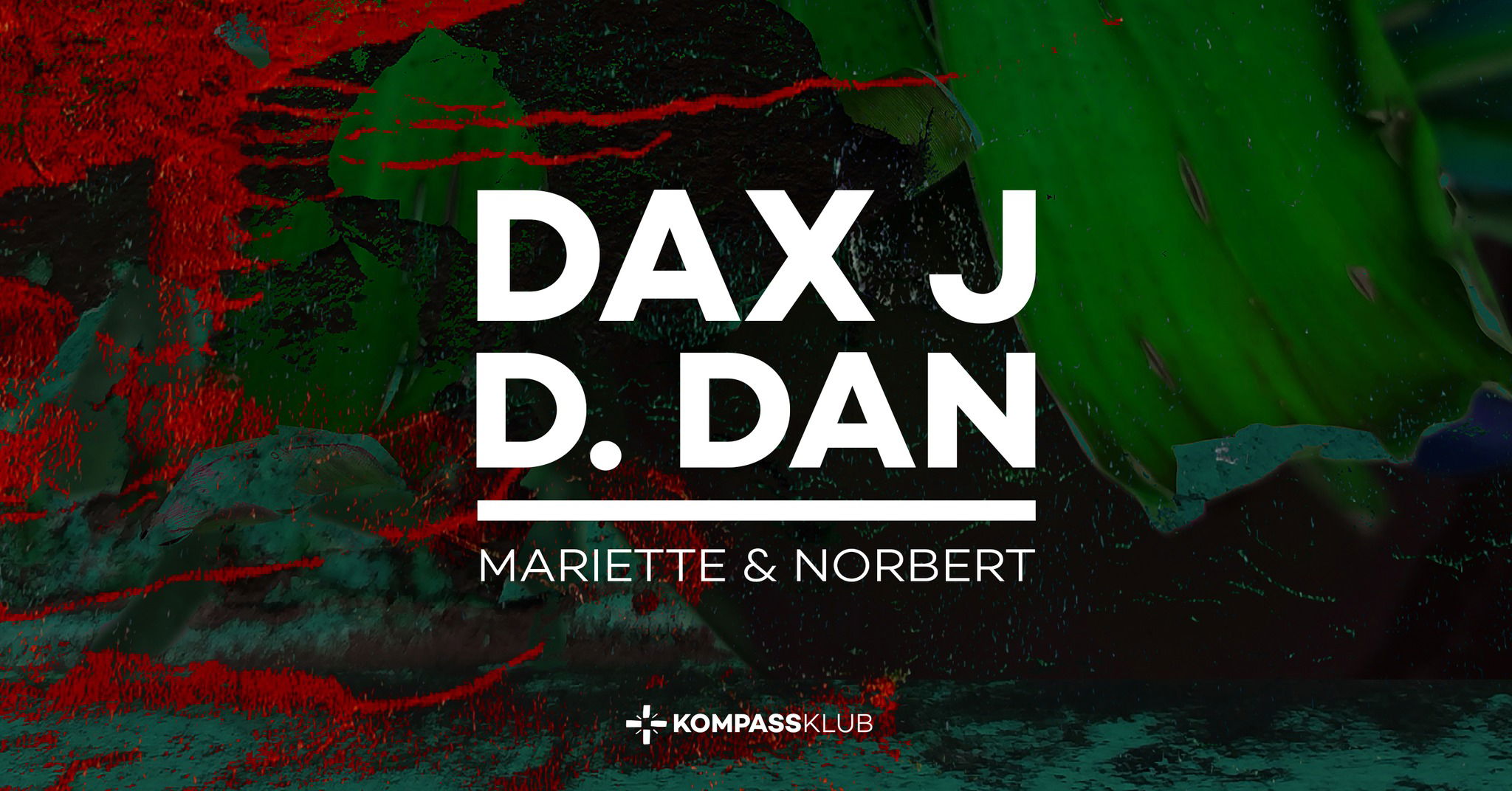 Promo voor 'Dax J &amp; D.Dan at Kompass'