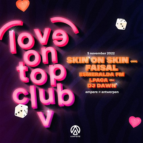 Promo voor &#039;Love On Top Club ♡ w/ Skin On Skin &amp; Faisal&#039;