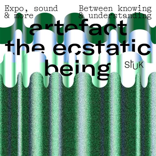 Promo  van Artefact Festival 2023 - The Ecstatic Being, in opdracht van STUK