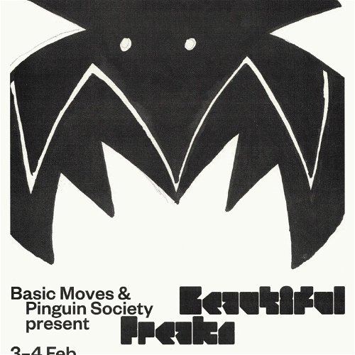 Promo  van Beautiful Freaks, in opdracht van Basic Moves en Pinguin Society