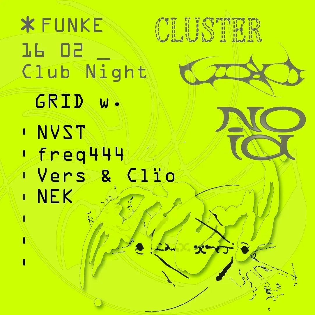 Promo van Funke_Grid x no•id w. NVST, freq444, NEK, Vers &amp; Clïo, in opdracht van Funke