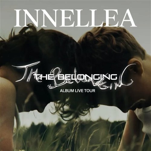 Promo  van Innellea // Antwerp // The Belonging Album Tour, in opdracht van Innellea