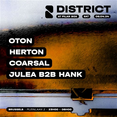 Promo  van District@Pilar 2.0 w/ Oton, Herton, Coarsal &amp; Julea b2b Hank, in opdracht van District