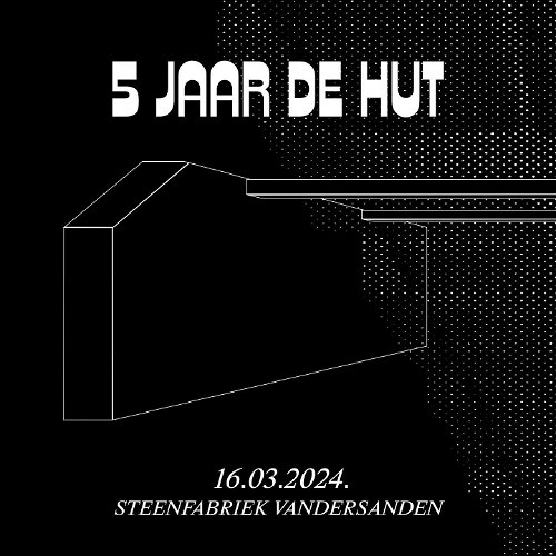 Promo  van 5 JAAR DE HUT w/ Joyhauser &amp; Biesmans, in opdracht van De Hut