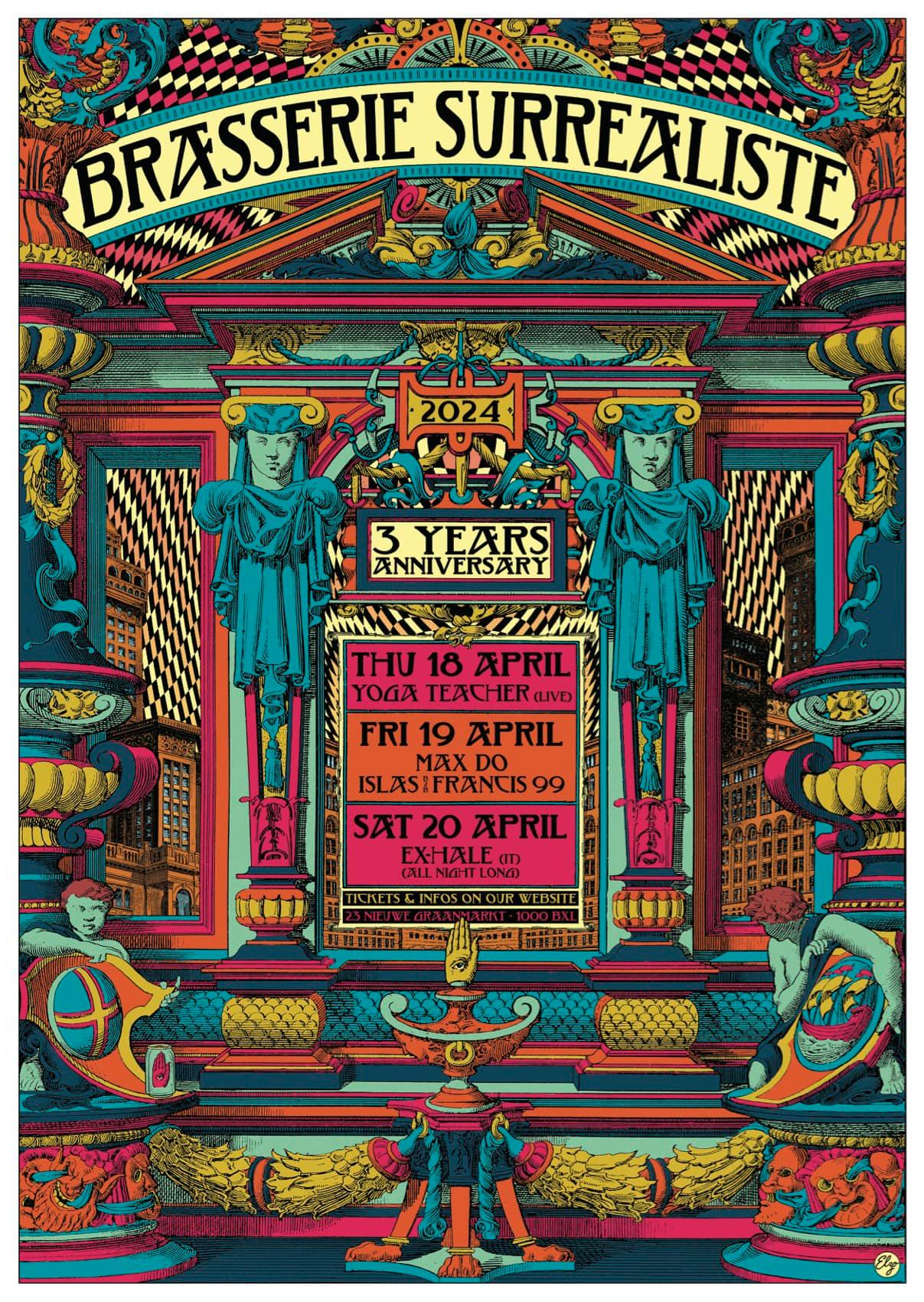 Promo van Surréaliste 3 Years Anniversary | Ex.Hale - All night long set, in opdracht van Brasserie Surréaliste