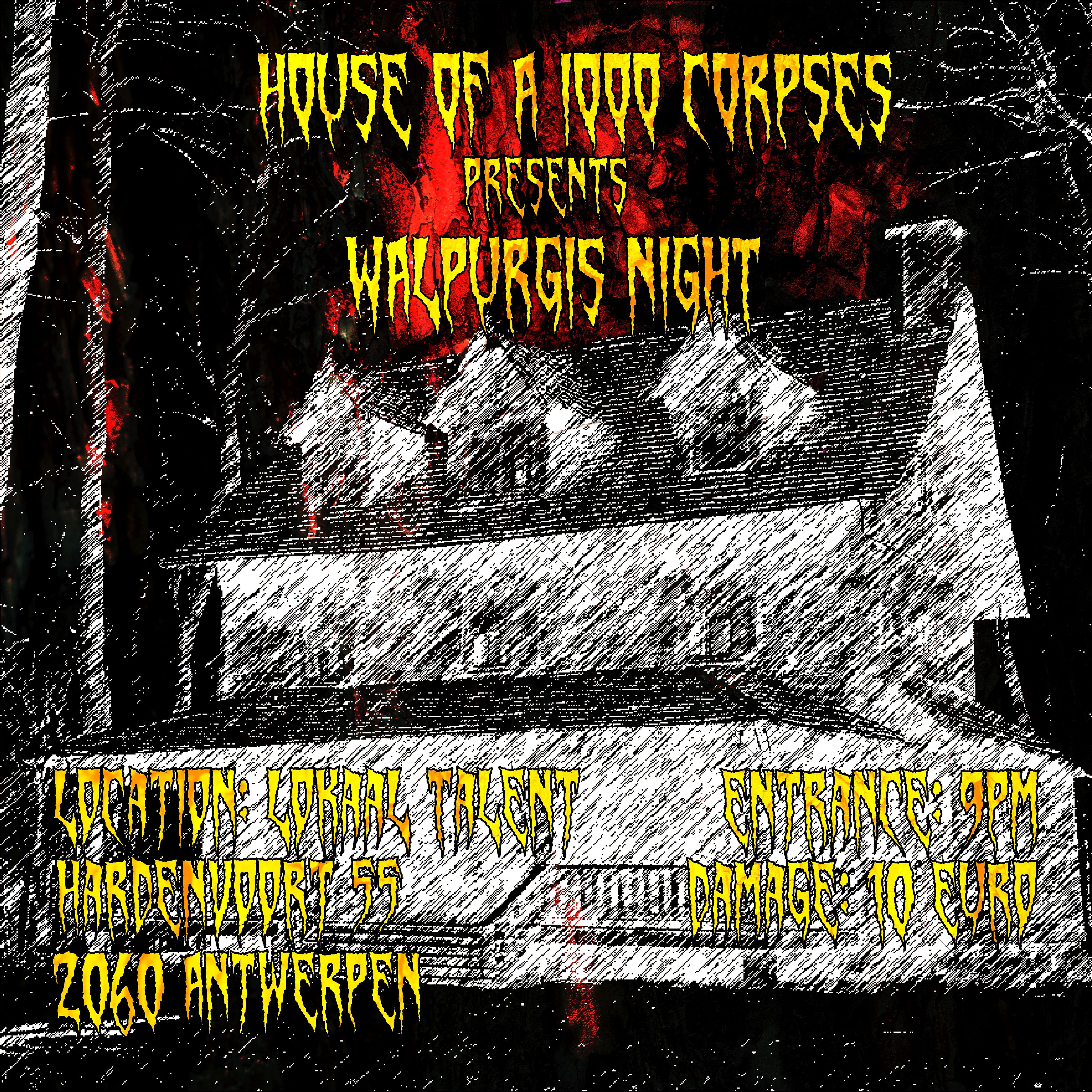 Promo van The House of 1000 Corpses presents: Walpurgis Night, in opdracht van The House Of 1000 Corpses