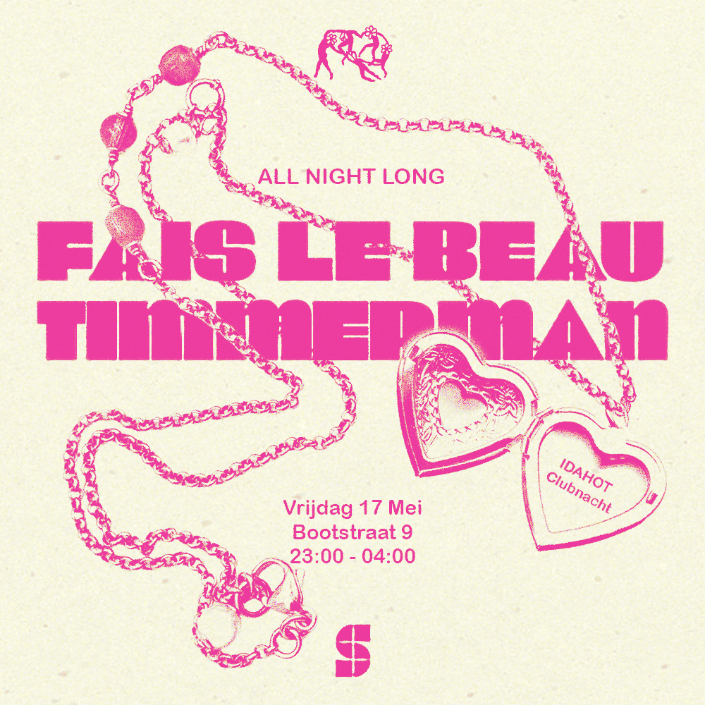 Promo van IDAHOT Clubnacht: Fais Le Beau en Timmerman All Night Long, in opdracht van De Serre