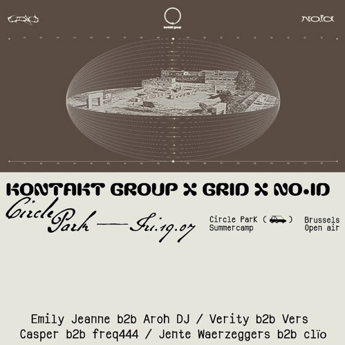 Promo  van KONTAKT GROUP X GRID X NO•ID 〜 Openair • Circle Park, in opdracht van Circle Park