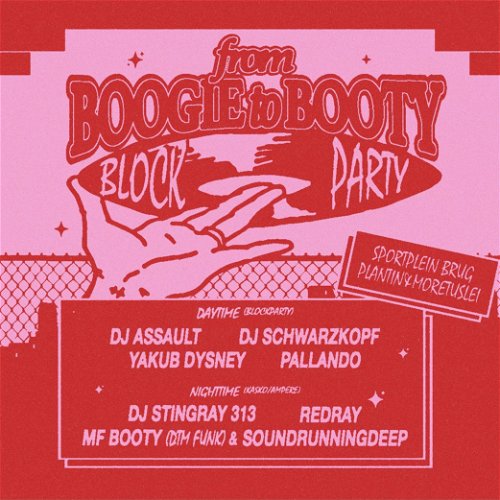 Artwork  van FROM BOOGIE TO BOOTY - BLOCK PARTY W/ DJ ASSAULT &amp; DJ STINGRAY 313, in opdracht van From Boogie to Booty