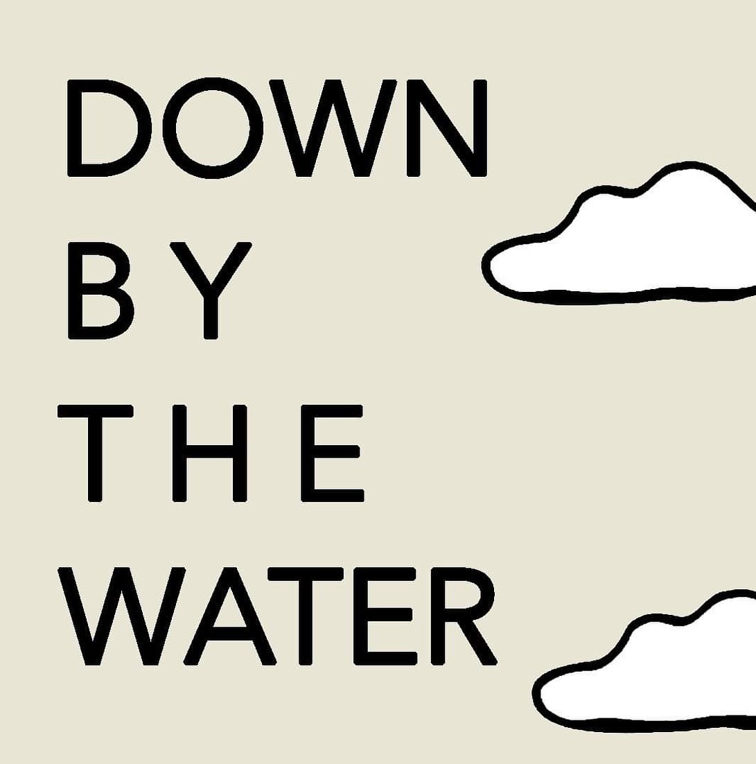 Artwork van Down By The Water〜〜OPEN AIR, in opdracht van Down By The Water