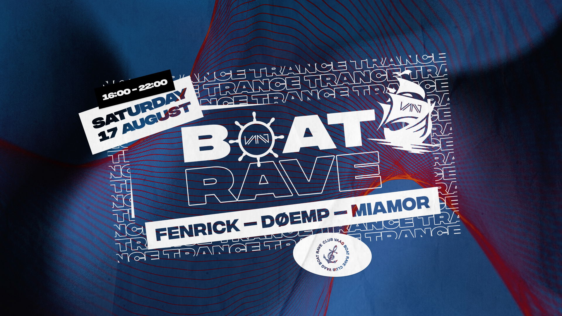 Promo van Club Vaag presents BOAT RAVE w/ FENRICK, DØEMP, MIAMOR, in opdracht van Club Vaag