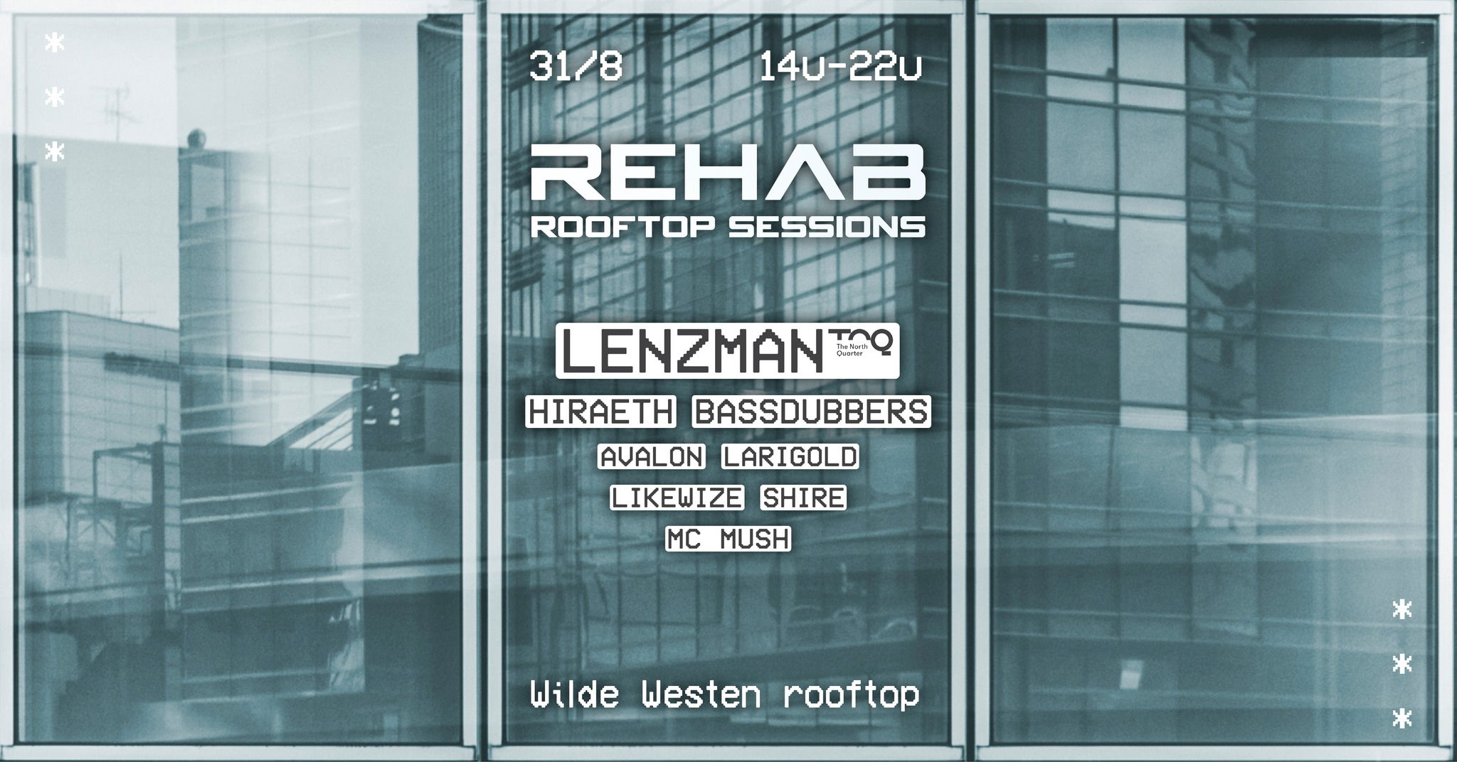 Promo van REHAB - ROOFTOP SESSIONS w/ LENZMAN, in opdracht van REHAB