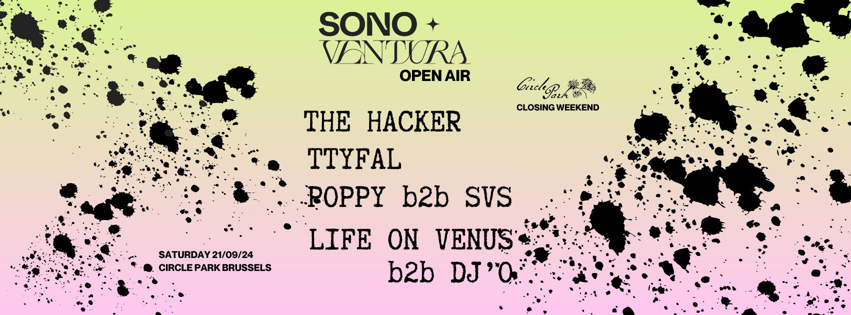 Artwork van Sono Ventura Open Air w/ The Hacker • Circle Park Closing Weekend, in opdracht van Sono Ventura