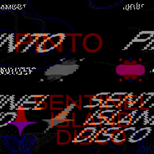 Promo van PINTO X SENTINEL ISLAND DISCO, in opdracht van Pinto