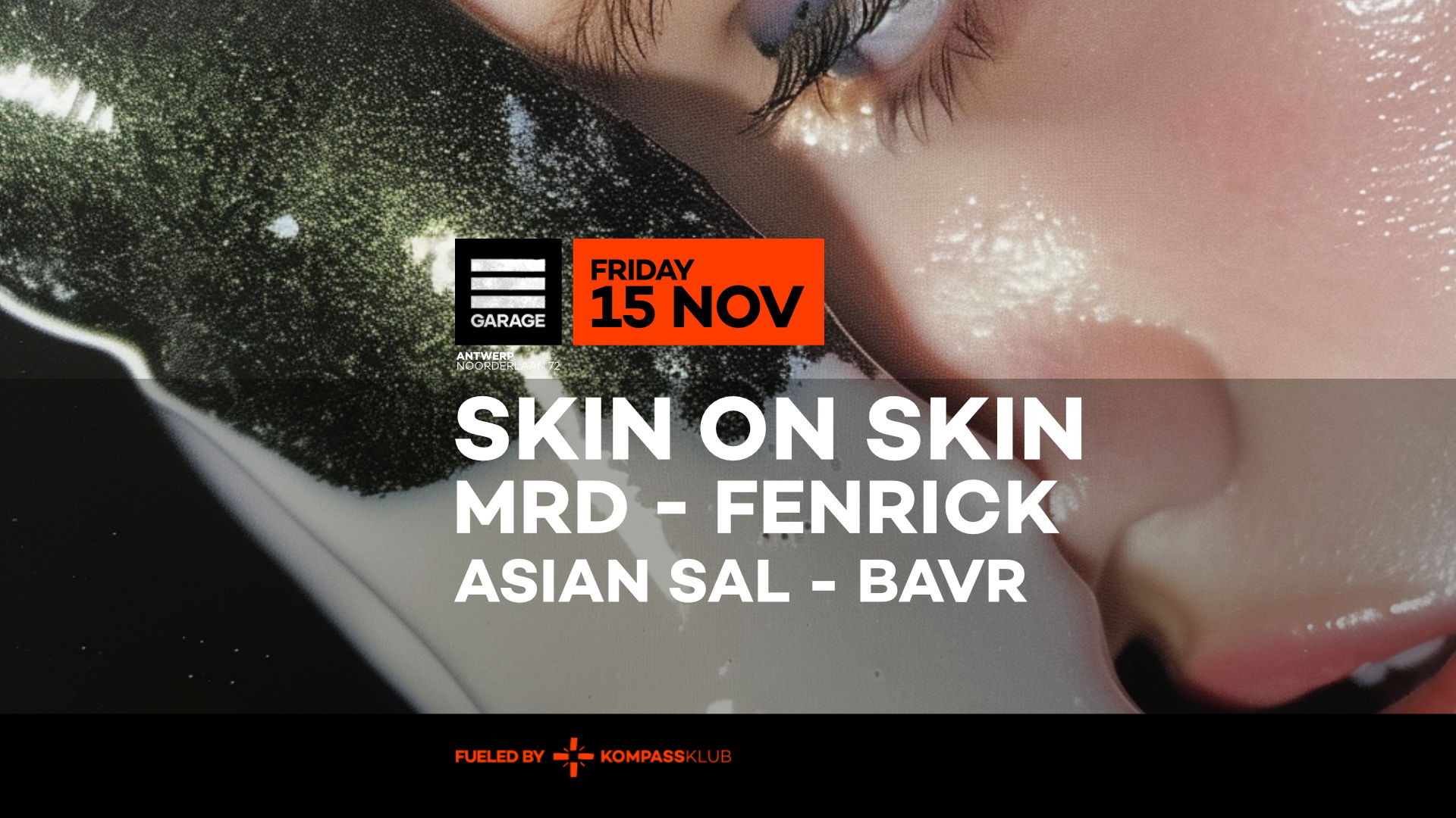 Promo van Skin on Skin, MRD &amp; Fenrick at Garage, in opdracht van Garage Klub