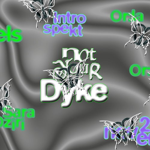 Artwork van Not Your DYKE - NYT 5Y Celebration, in opdracht van Not Your Techno