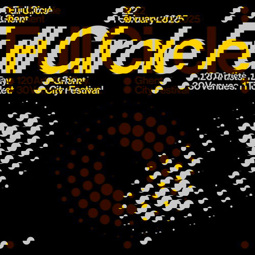 Promo van Full Circle Ghent 2025, in opdracht van Full Circle