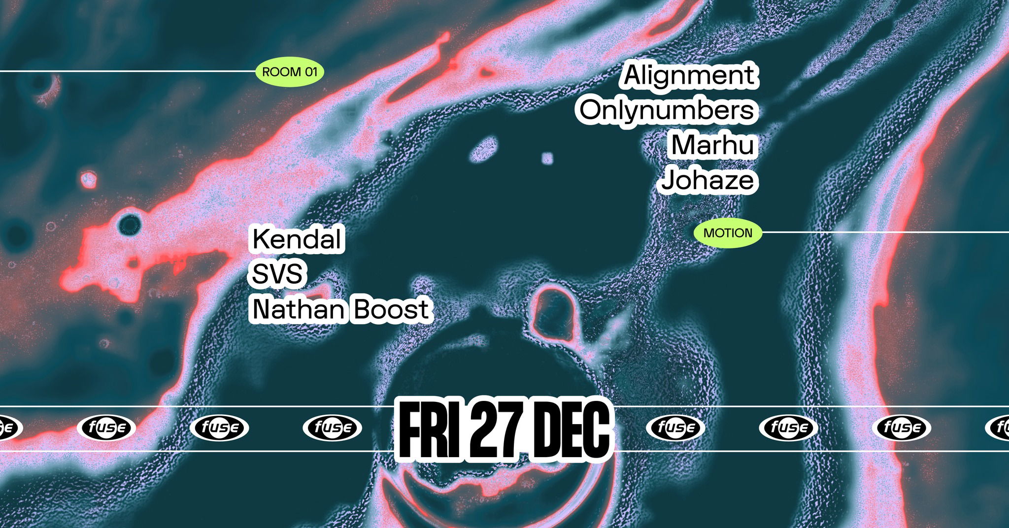 Artwork van Fuse presents: Alignment, Onlynumbers &amp; Kendal , in opdracht van Fuse