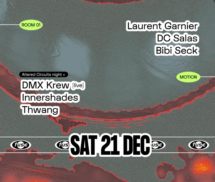 Artwork van Fuse presents: Laurent Garnier &amp; DMX Krew, in opdracht van Fuse