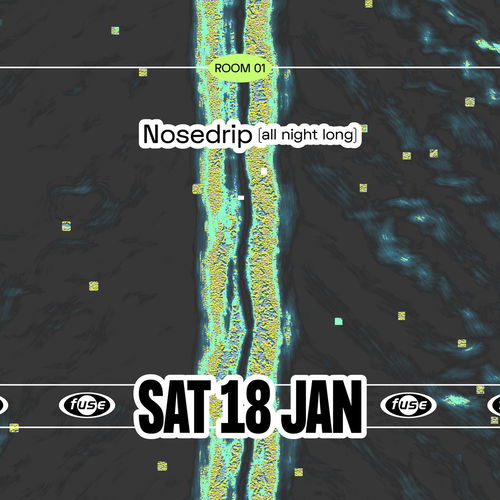Promo van Fuse presents: Nosedrip, in opdracht van Fuse