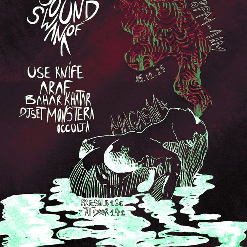 Promo van Sound of SWANA presents : Use Knife + Monstera Occulta + Araf + Bahar Khatar @ Magasin 4, in opdracht van Sound of SWANA en Monstera Occulta