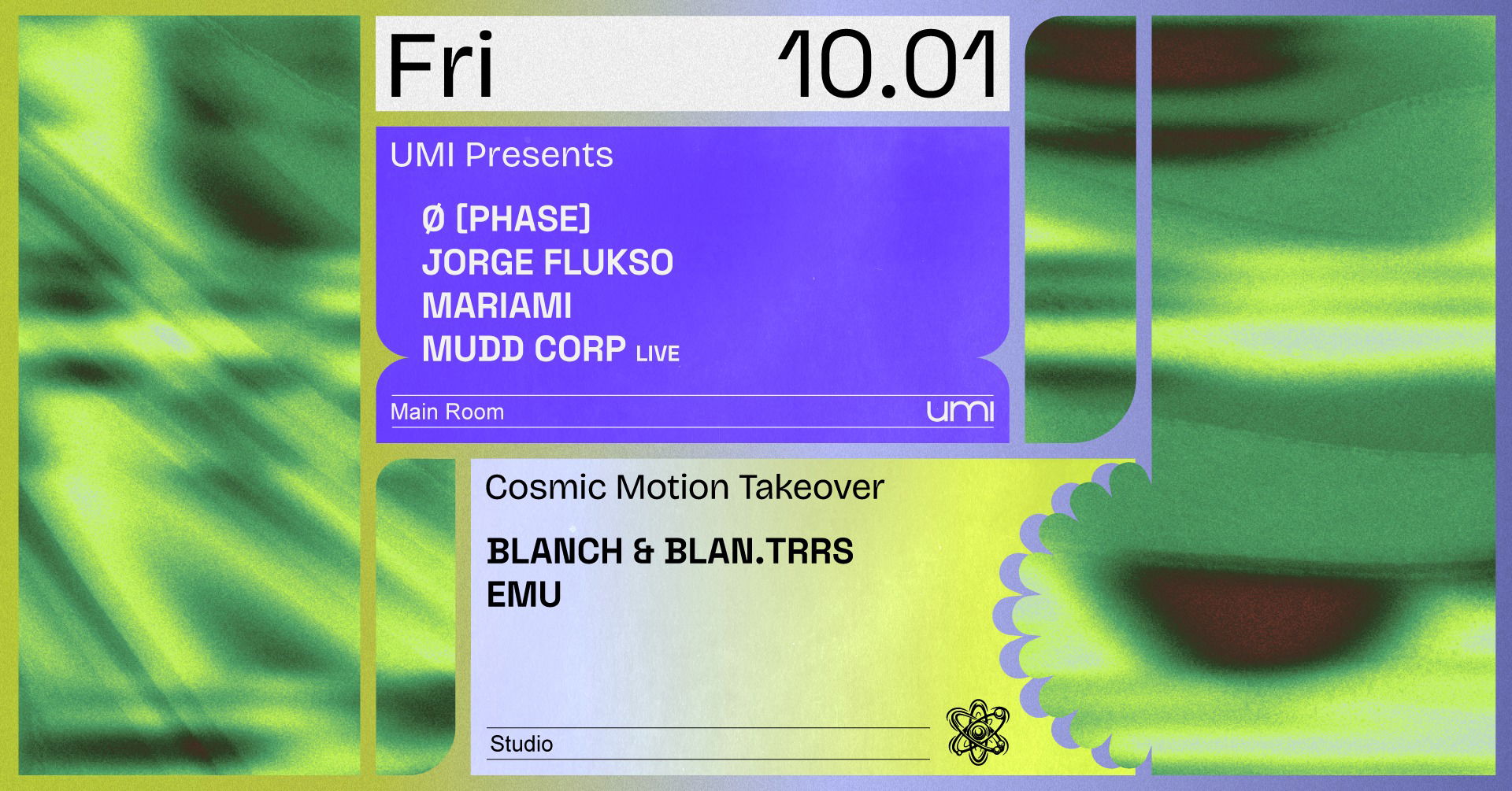 Promo van UMI Presents Ø [Phase] + Cosmic Motion takeover, in opdracht van UMI
