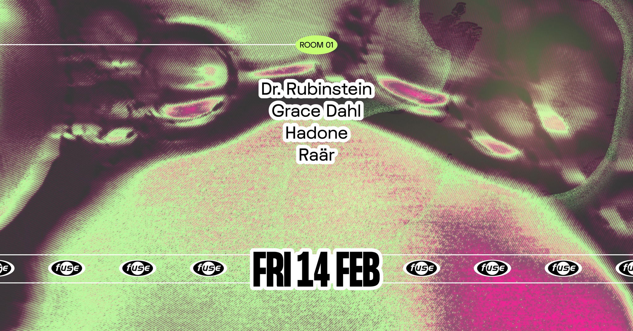 Promo van Fuse presents: Dr. Rubinstein, Grace Dahl &amp; Hadone, in opdracht van Fuse