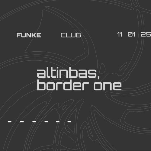 Promo van CLUB NIGHT: Altinbas, Border One, in opdracht van Funke