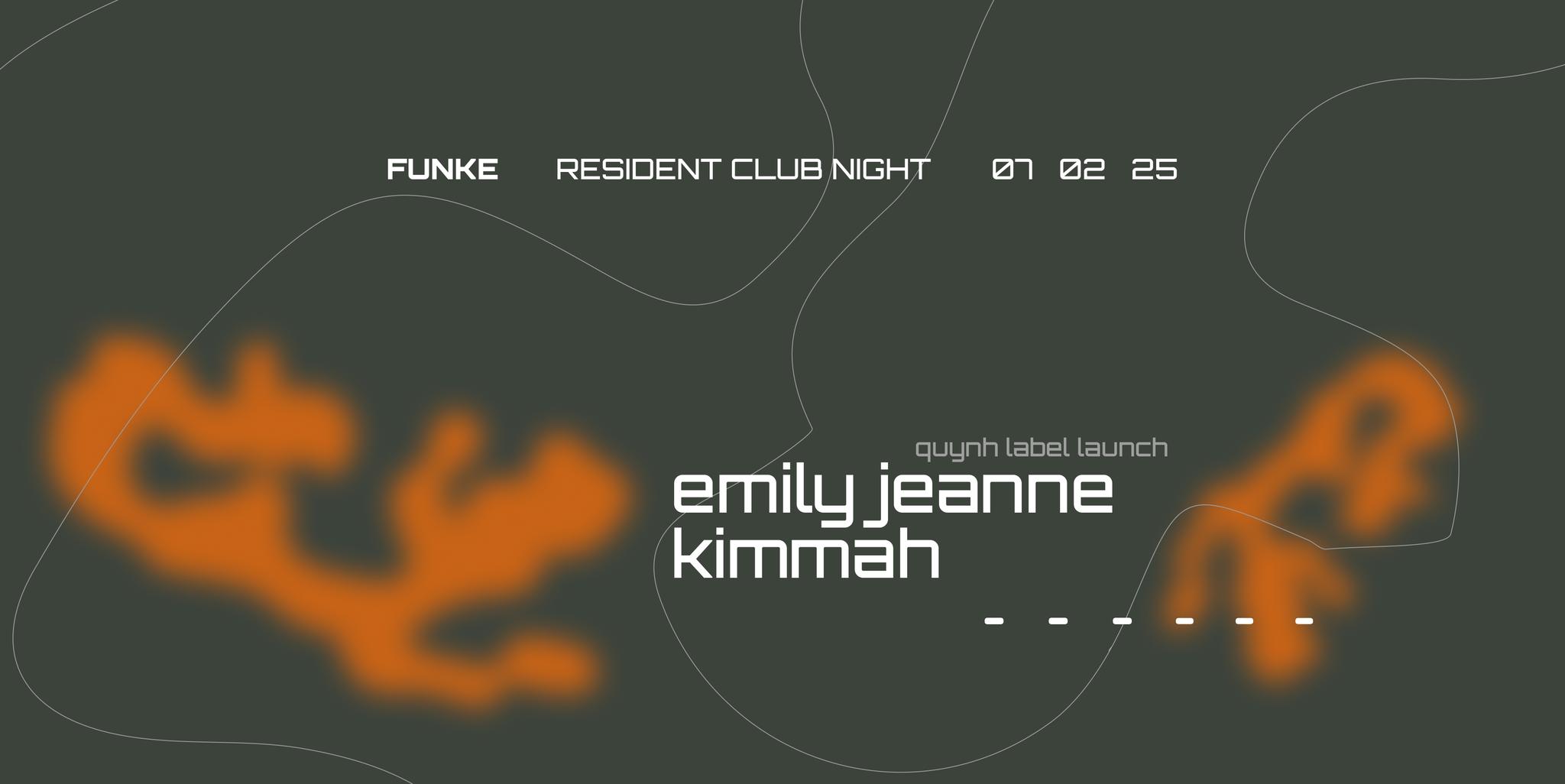 Promo van CLUB NIGHT: Emily Jeanne all nighter, kimnah (quynh label launch), in opdracht van Funke
