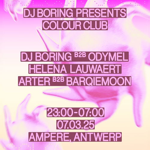 Promo van Colour Club w/ DJ Boring B2B Odymel &amp; Helena Lauwaert, in opdracht van Unighted, KASKO en Ampere
