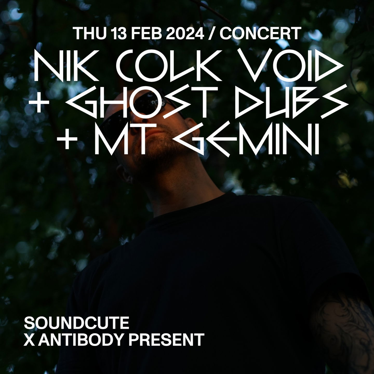 Promo van Soundcute x Antibody presents Nik Colk Void + GHOST DUBS + MT GEMINI, in opdracht van Pilar