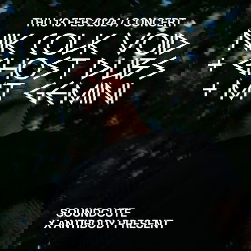 Promo van Soundcute x Antibody presents Nik Colk Void + GHOST DUBS + MT GEMINI, in opdracht van Pilar