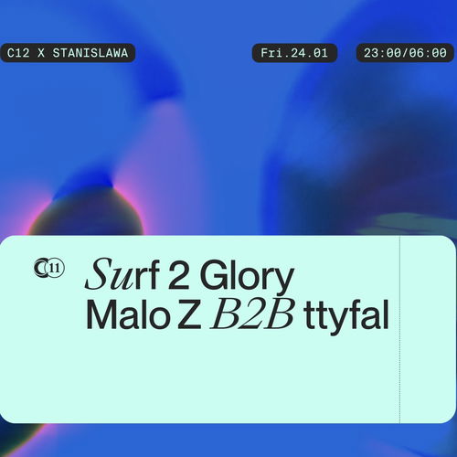 Artwork van C12 x Stanislawa Presents Surf 2 Glory Malo Z b2b ttyfal, in opdracht van C12