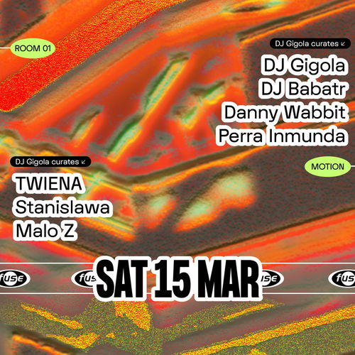 Promo van Fuse presents: DJ Gigola curates w/ DJ Babatr, Danny Wabbit &amp; TWIENA, in opdracht van Fuse