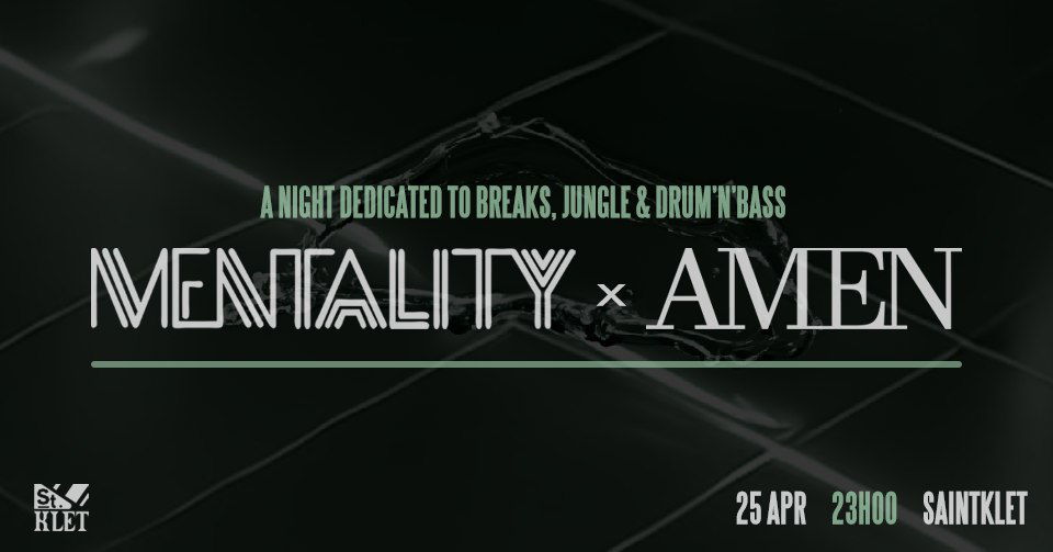 Promo van Saintklet present: MENTALITY x AMEN, in opdracht van Saintklet, Mentality en AMEN