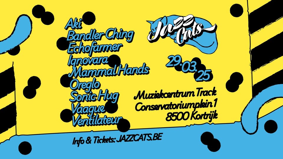 Promo van Jazz Cats 2025, in opdracht van Jazz Cats, Muziekcafé HOF, Iqnovara, aki, Bandler Ching, Aubergine Artist Management, VENTILATEUR, Schouwburg Kortrijk, Muziekcentrum Track en Wilde Westen