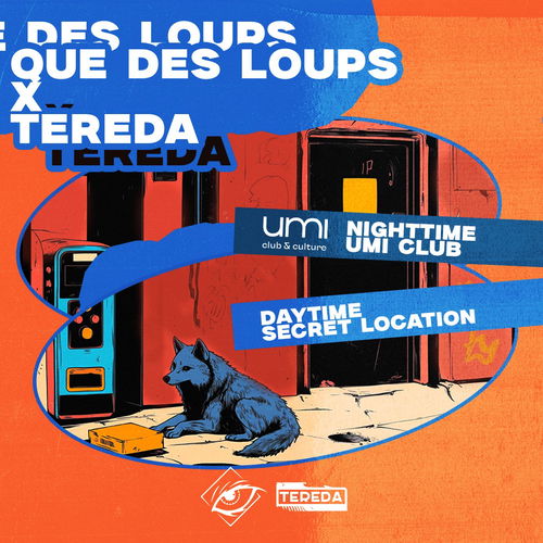 Promo van QUE DES LOUPS x TEREDA present 18hours of sound / 2 locations, in opdracht van Saintklet en UMI