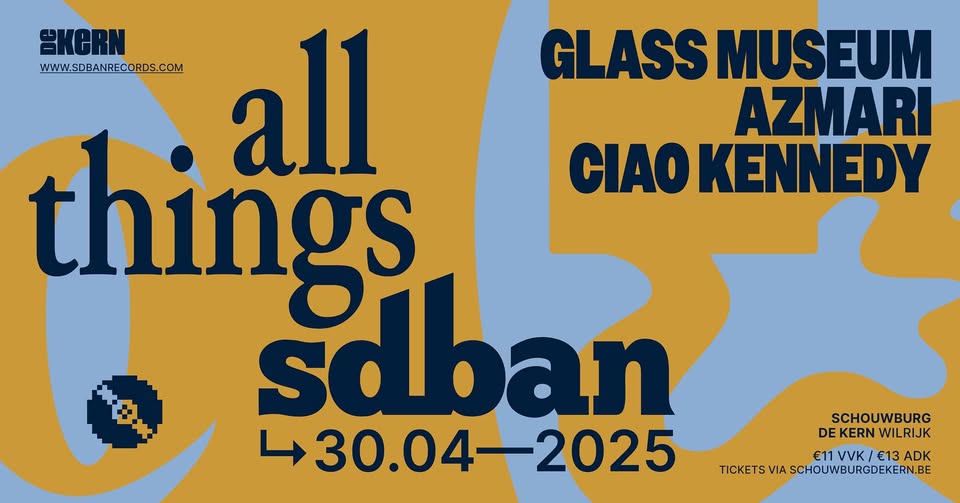 Promo van All Things Sdban: Glass Museum + Azmari + Ciao Kennedy, in opdracht van Sdban Records en Azmari