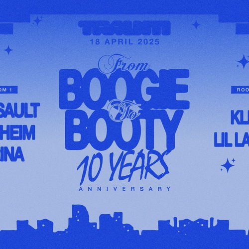 Promo van Traum x From Boogie to Booty w/ DJ Assault (10 Year anniversary), in opdracht van From Boogie to Booty en Traum