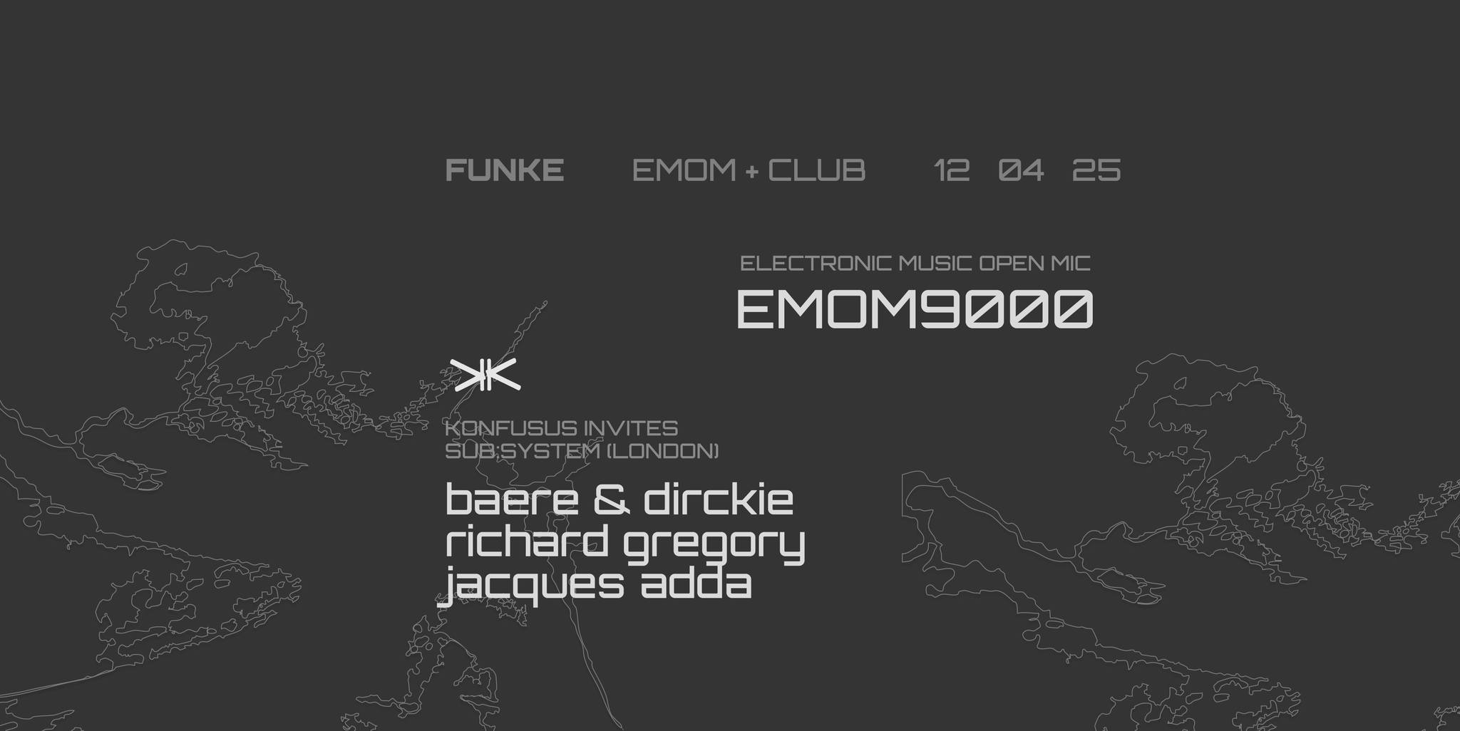 Promo van FUNKE_Konfusus Kollektif invites Sub:System + EMOM9000, in opdracht van Funke, Konfusus Kollektif en EMOM 9000