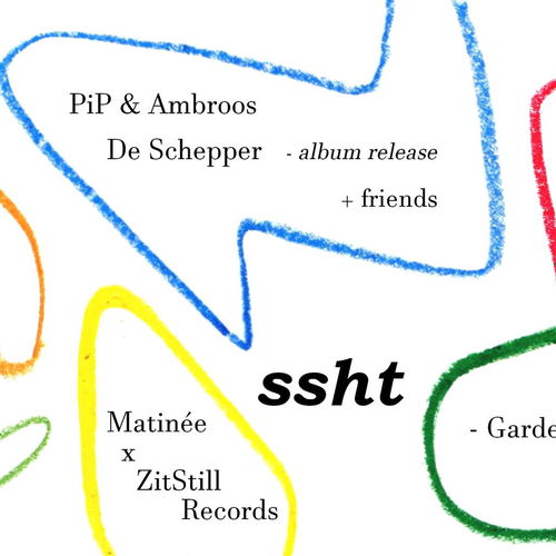 Promo van 𝘀𝘀𝗵𝘁 𝘣𝘺 𝘔𝘢𝘵𝘪𝘯é𝘦 x ZitStil Records I Garden of L&#039;Estaminet, in opdracht van Matinée