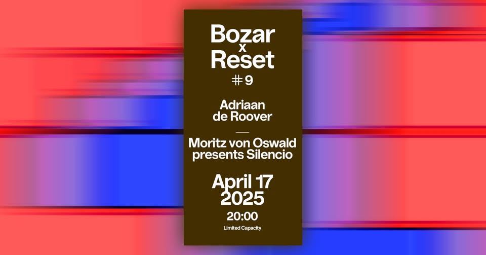 Promo van Bozar x Reset #9 : Adriaan de Roover - Moritz von Oswald presents Silencio, in opdracht van Bozar en Reset