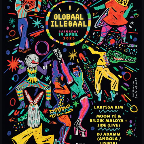 Promo van Globaal Illegaal: Maloya to Afrotech with Rebel Up, Laryssa Kim, DJ ADAMM, Moon Yé + Belzik + Jidé, in opdracht van Rebel Up