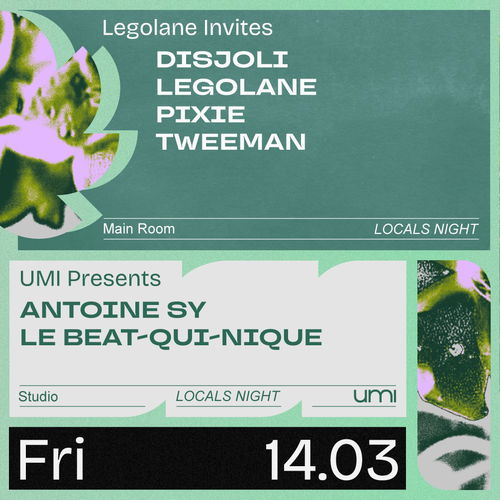 Promo van UMI invites Legolane with Disjoli, Tweeman, Pixie and presents Antoine Sy, in opdracht van UMI